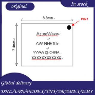 PART：AW-NH510  Qty: 15000PCS in stock  Original packaging   V：25Mfg: AzureWave  PG：LGA  DC：1606+